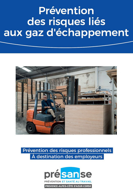 Gaz d&rsquo;&eacute;chappement au travail : un&nbsp;risque invisible &agrave; ne pas sous‑estimer | Pr&eacute;sance | Pr&eacute;vention du risque chimique | Scoop.it