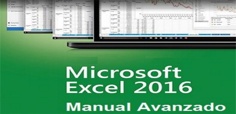 MANUAL AVANZADO EXCEL 2016 en PDF | TIC & Educación | Scoop.it