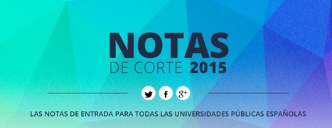 Web y apps de EL PAÍS para buscar notas de corte de 2015. | Recursos para la orientación educativa | Scoop.it