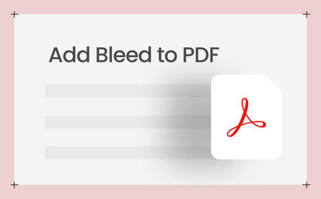 How to Add Bleeds to a PDF Using 3 Ways [Quick Guide] | SwifDoo PDF | Scoop.it