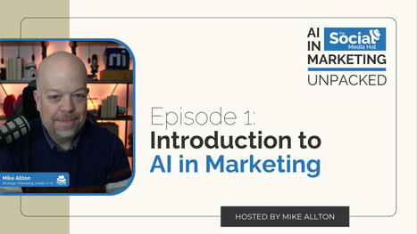 Introduction to AI in Marketing | The Content Marketing Hat | Scoop.it