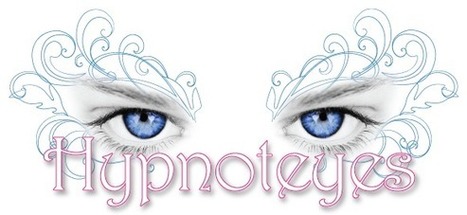 Hypnoteyes News: The truth about Hypnosis | Effective Hypnotherpay | Scoop.it