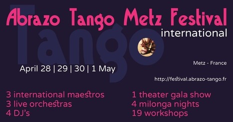 Francia: Abrazo Tango Metz Festival | Mundo Tanguero | Scoop.it
