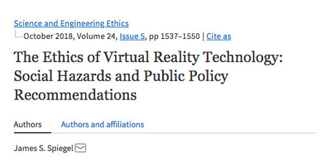 The Ethics of Virtual Reality Technology: Social Hazards and Public Policy Recommendations // Spiegel, 2018; Science and Engineering Ethics | Screen Time, Tech Safety & Harm Prevention Research | Scoop.it