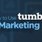 Best Practices For Using Tumblr For Marketing - infographic | e-commerce & social media | Scoop.it