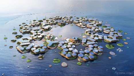 In the Face of Rising Seas, Are Floating Cities a Real Possibility? | Innovation | Remembering tomorrow | Scoop.it