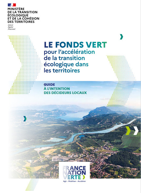 Accélération de la transition écologique dans les territoires : guide à l’intention des décideurs locaux (Ministère de la Transition écologique et de la Cohésion des territoires) | TRANSITION AGROECOLOGIQUE : PRATIQUES ET POLITIQUES AGRICOLES | Scoop.it