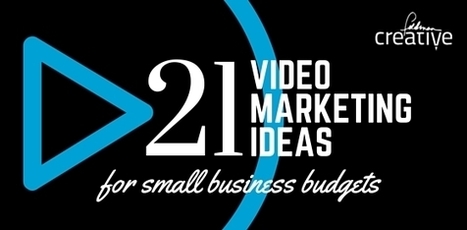 21 Video Marketing Ideas for Small Business Budgets | Feldman Creative | Communicate...and how! | Scoop.it