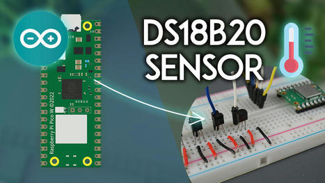 Raspberry Pi Pico: DS18B20 Temperature Sensor (Arduino) | tecno4 | Scoop.it