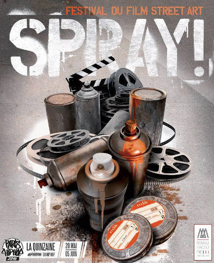 Spray! 1er festival du film street art & graffiti | Rap , RNB , culture urbaine et buzz | Scoop.it