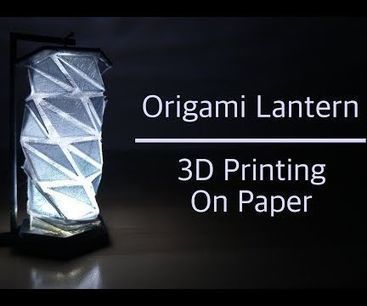 Origami Lantern: 3D Printing on Paper: 4 Steps (with Pictures) | Daily DIY | Scoop.it