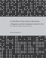 A Little-Known Story about a Movement, a Magazine, and the Computer’s Arrival in Art - The MIT Press | Digital #MediaArt(s) Numérique(s) | Scoop.it