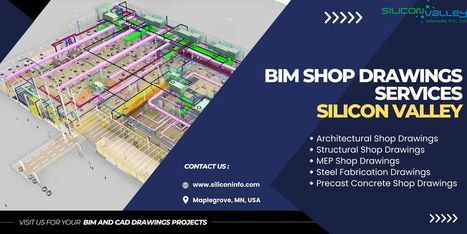 BIM Shop Drawings Services Consultancy - USA | CAD Services - Silicon Valley Infomedia Pvt Ltd. | Scoop.it