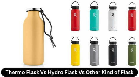 Thermo Flask Vs Hydro Flask Vs Other Kind Of Flask | Education | Scoop.it