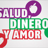 Trinomio Perfecto: Salud, Dinero y Amor