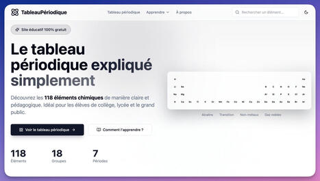 Tableau p&eacute;riodique : un outil gratuit qui rend la chimie accessible | Veille &Eacute;ducative - L'actualit&eacute; de l'&eacute;ducation en continu | Scoop.it