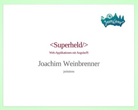 Slides zum JavaLand AngularJS Talk | JavaScript in Unternehmensanwendungen | Scoop.it