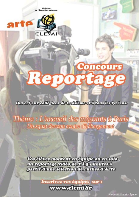 Les inscriptions au concours ARTE/CLEMI Reportage 2017 sont prolongées jusqu'au vendredi 21 octobre! | TUICnumérique | Scoop.it