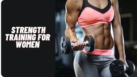 14 Benefits of Strength Training for Women: What Weight Training Is Best For Women? | New products | Scoop.it