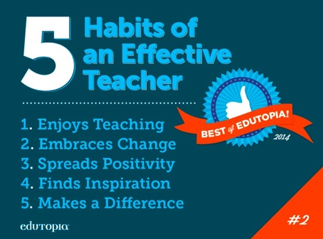 11 Habits of an Effective Teacher | Eclectic Technology | Scoop.it
