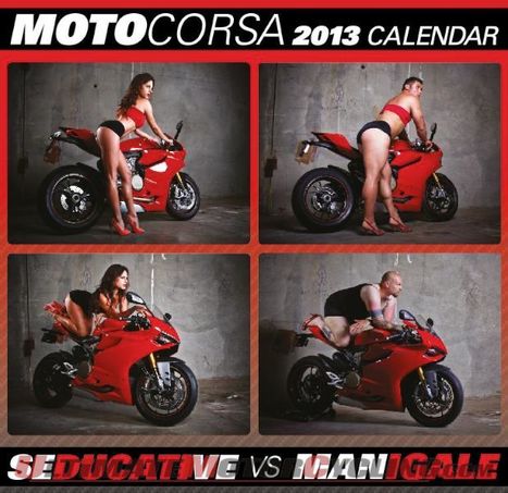 2013 'SeDUCATIve VS MANigale' Ducati Calendar | Ultimate Motorcycling | Ductalk: What's Up In The World Of Ducati | Scoop.it