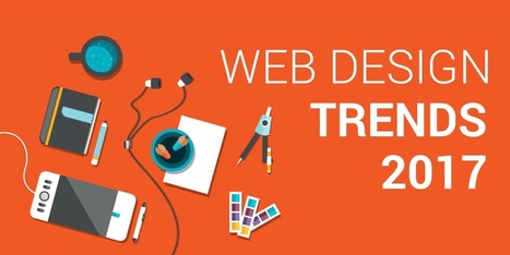 10 Web Design Trends You Can Expect in 2017! - Usersnap | Public Relations & Social Marketing Insight | Scoop.it