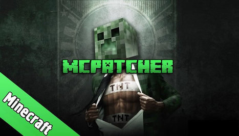 MCPatcher HD for Minecraft 1.11.2/1.8/1.7.10 (Patcher and Converter) | Minecraft Mania | Scoop.it