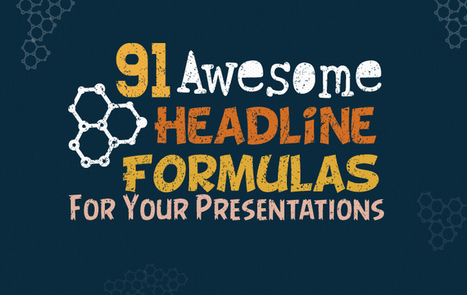 91 Awesome Headline Formulas To Make Your Presentations Instantly Attractive | Latest Social Media News | Scoop.it
