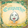 Little Empathy - Trafford | Teaching Empathy | Scoop.it