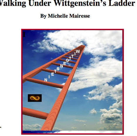 Walking Under Wittgenstein's Ladder | Voices in the Feminine - Digital Delights | Scoop.it