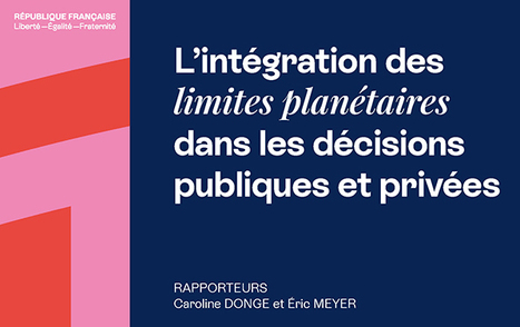 L&rsquo;Int&eacute;gration des limites plan&eacute;taires dans les d&eacute;cisions publiques et priv&eacute;es -&nbsp;Analyse de rapport - Futuribles | Biodiversit&eacute; | Scoop.it