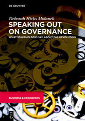 Speaking Out on Governance: What Stakeholders Say About the Revolution -&nbsp;Gruyter GmbH | Pour une gouvernance cr&eacute;atrice de valeurs&reg; | Scoop.it