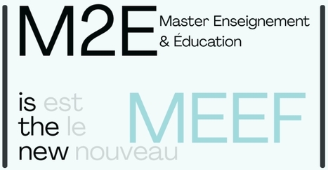 Le Master MEEF devient le M2E | Veille &Eacute;ducative - L'actualit&eacute; de l'&eacute;ducation en continu | Scoop.it