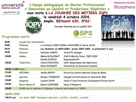  LA JOURNEE DES METIERS IQPV (Master Professionnel « Innovation en Qualité et Productions Végétales ») le vendredi 4 octobre 2024, Amphi, Bâtiment 630, IPS2: | Plant Sciences | Scoop.it
