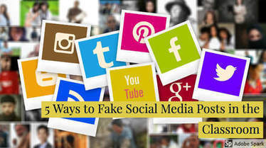 5 Ways to Fake Social Media Posts in the Classroom - The Big Guy In a Bow Tie Blog | iPads, MakerEd and More  in Education | Scoop.it