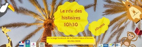Médiathèque d'Arreau : Cécilia raconte des histoires en vidéo le 2 mai sur Facebook | Vallées d'Aure & Louron - Pyrénées | Scoop.it