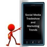 Social Media Tradeshow and Event Marketing Trends | Infographic | Latest Social Media News | Scoop.it