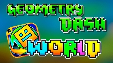 Geometry Dash World Apk Download Free For Andri