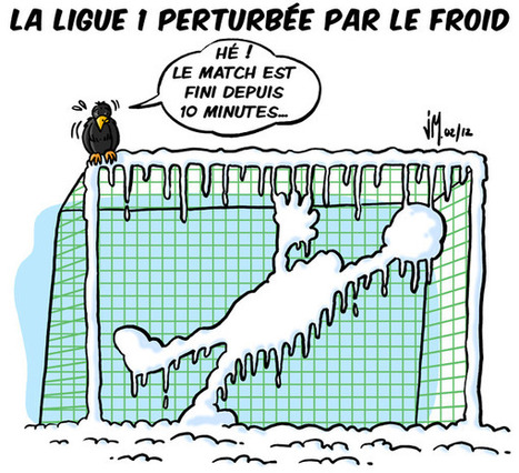 La ligue 1 perturbée par le froid | Essentiels et SuperFlus | Scoop.it