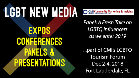 Panel Moderation: A Fresh Take on LGBTQ Influencers as we enter 2019 | LGBTQ+ Online Media, Marketing and Advertising | Scoop.it