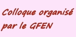 Construire le goût d'apprendre à l'école maternelle, Colloque GFEN, 11 octobre 2014, Paris | Veille Éducative - L'actualité de l'éducation en continu | Scoop.it