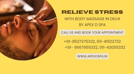 Improves Overall Sleep Quality with Best SPA Center | Full Body Massage Service in South delhi | Scoop.it
