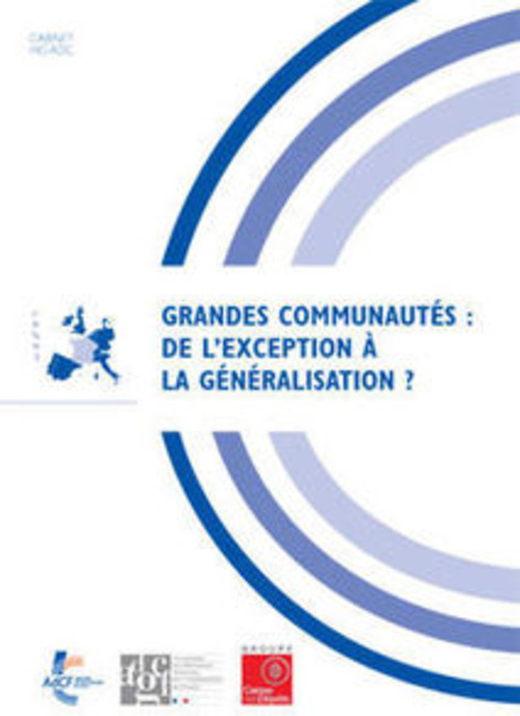 [Publication ADGCF] Grandes communautés : de l'exception à la généralisation? | Une semaine d'actu - Newsletter de veille de l'AURH | Scoop.it