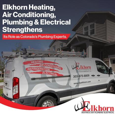 Elkhorn Heating, Air Conditioning, Plumbing & Electrical Strengthens Its Role as Colorado’s Plumbing Experts - Waste Management & Recycling News Today - EIN Presswire | Industry 411 - Waste Management | Scoop.it