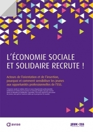 GUIDE L'économie sociale et solidaire recrute ! #ESS | Bourses, Prix, Appels à projets Environnement. | Scoop.it