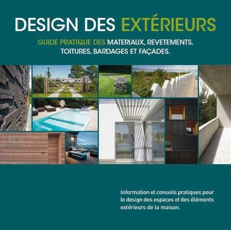 [Livre] Design des extérieurs du Collectif Loft publications | Build Green, pour un habitat écologique | Scoop.it