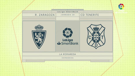 Resumen y gol del Zaragoza vs Tenerife de LaLiga SmartBank | REAL ZARAGOZA | Scoop.it