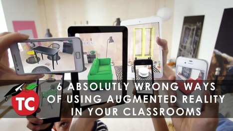 Six absolutely wrong ways of using augmented reality | TeacherCast | Creative teaching and learning | Scoop.it