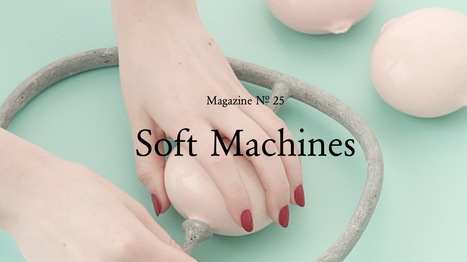 uncube no. 25 - Soft Machines | Digital #MediaArt(s) Numérique(s) | Scoop.it