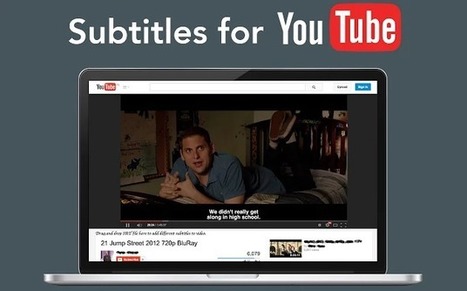 Seven best tools for managing subtitles/CC on YouTube | Creative teaching and learning | Scoop.it